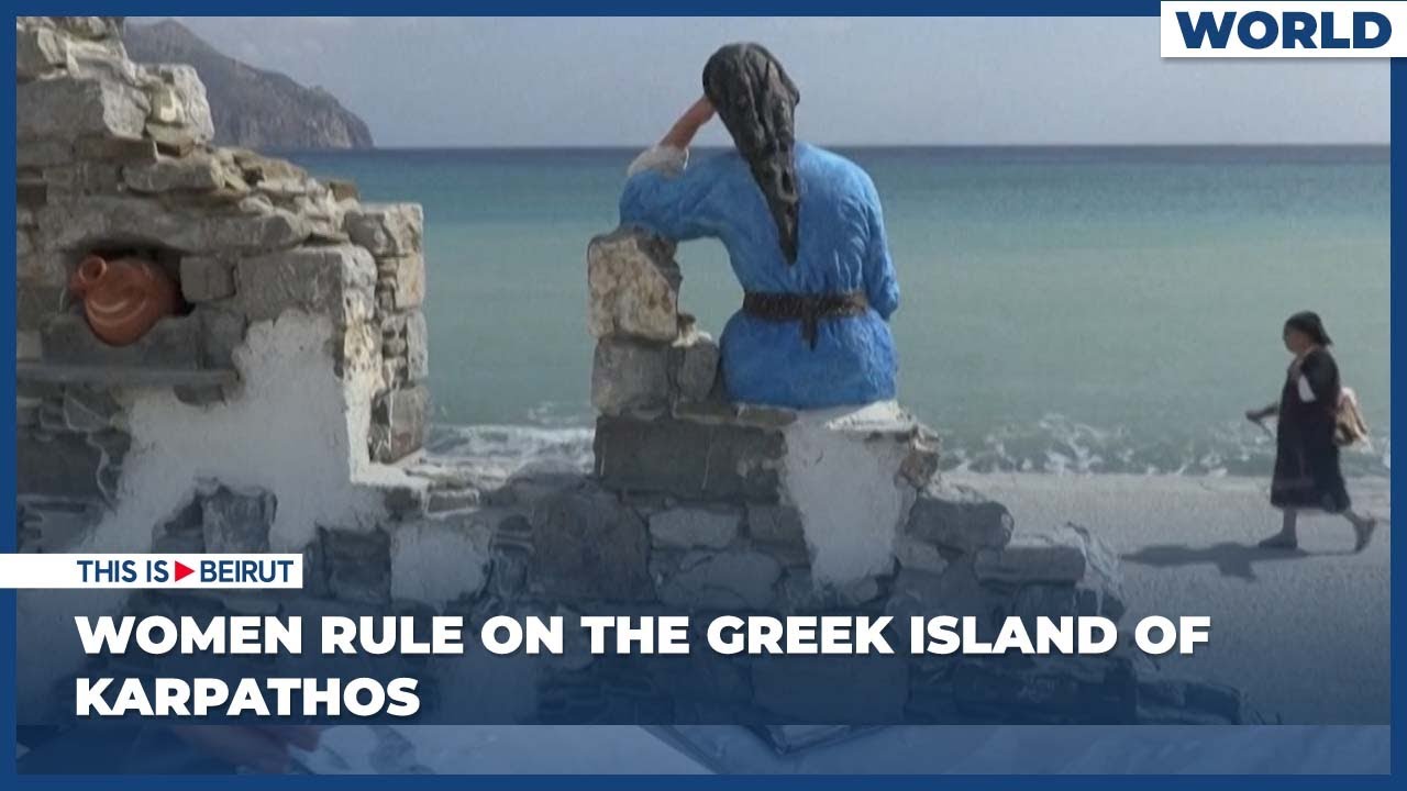 Women Rule on the Greek Island of Karpathos